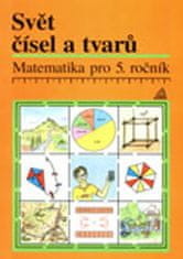 Alena Hošpesová: Svět čísel a tvarů - Pracovní sešit 1 Matematika pro 5.ročník základních škol