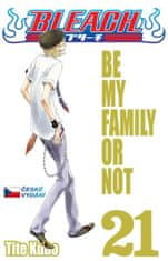 CREW Bleach 21: Be My Family Or Not