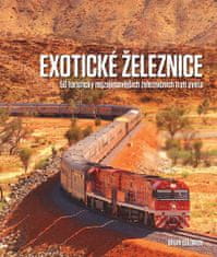 Slovart Exotické železnice - 50 turisticky najzaujímavejších železničných tratí sveta