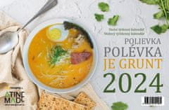 Kalendár 2024 Polievka je grunt, stolný, týždenný, 225 x 150 mm
