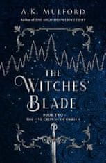 A. K. Mulford: The Witches´ Blade