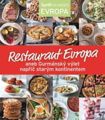 Apetit Restaurant Európa alebo Gurmánsky výlet naprieč starým kontinentom