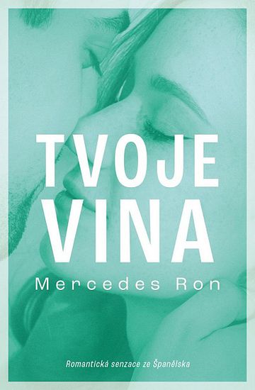 Mercedes Ron: Tvoje vina - Romantická senzace že Španělska