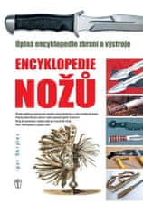 Enyklopédia nožov - Úplná encyklopédia zbraní a výstroja