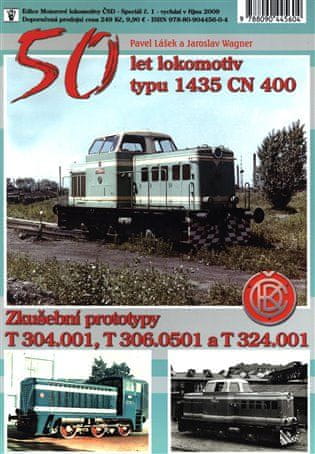 50 rokov lokomotív typu 1435 CN 400 - Jaroslav Wagner