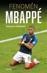 Arnaud Hermant: Fenomén Mbappé
