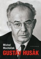 Michal Macháček: Gustáv Husák
