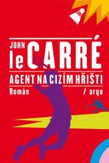 Agent na cudzom ihrisku - John le Carré