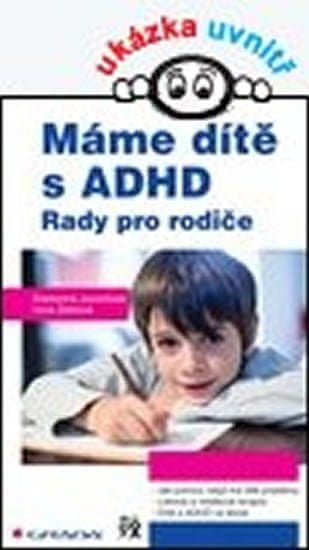 Grada Máme dieťa s ADHD - Rady pre rodičov