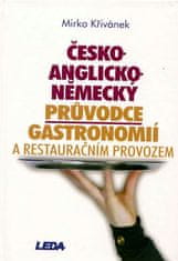 LEDA Česko-anglicko-nemecký sprievodca gastronómiou a reštauračnou prevádzkou
