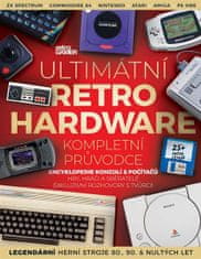 Retro Gamer: Ultimátní retro hardware - kompletní průvodce