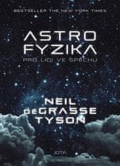 JOTA Astrofyzika pre ľudí v zhone - Neil deGrasse Tyson
