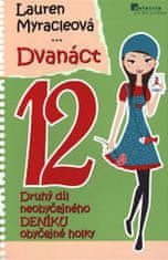 Dvanásť - Neobyčajný denník obyčajné holky