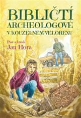 Biblickí archeológovia v kúzelnom velorexe