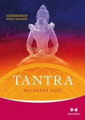 Maitrea Tantra - Milovanie duší
