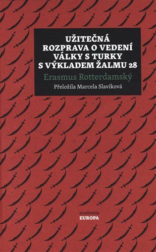 Academia Užitočná rozprava o vedení vojny s Turkami s výkladom Žalmu 28