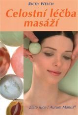 Celostná liečba masáží