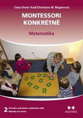 Maitrea Montessori konkrétne 2 - Matematika