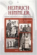 Triton Heinrich Himmler - Súkromná korešpondencia masového vraha (1927-1945)