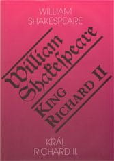 Romeo Kráľ Richard II. / King Richard II.