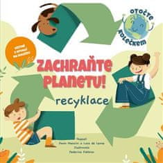 Zachráňte planétu: recyklácia