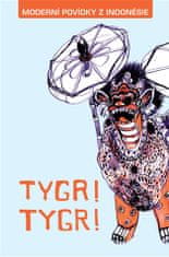Adéla Marie: Tygr! Tygr! - Moderní povídky z Indonésie