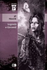 Epocha Legenda o Garonne (Edícia Pevnosť)