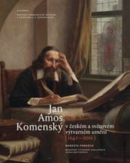 Academia Jan Amos Komenský v českom a svetovom výtvarnom umení (1642-2016)