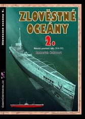Zlovestné oceány 2. - Nemecká ponorková vojna 1914-1915