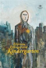 Epocha Kindergarten - Elzbieta Ettingerová
