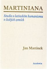 Martiniana - Štúdia o latinskom humanizme v českých krajinách