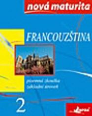 Infoa Francúzština - nová maturita 2 - písomná skúška