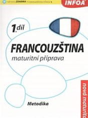 Infoa Francúzština 1 maturitná príprava - metodika
