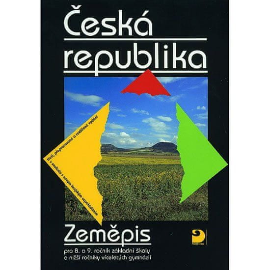 Fortuna Zemepis pre 8. a 9. r. ZŠ - Česká republika, učebnica