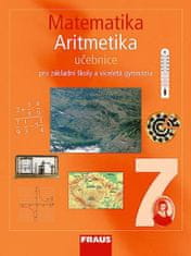 Fraus Matematika 7 pre ZŠ a viacročné gymnáziá - Aritmetika učebnice