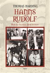 Triton Hanns a Rudolf - Hon na veliteľa Auschwitzu