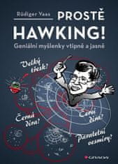 Grada Jednoducho Hawking! - Geniálne myšlienky vtipne a jasne