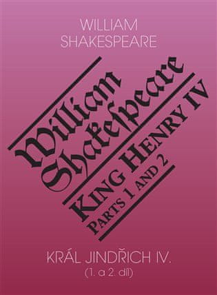 Romeo Kráľ Henrich IV. (1. a 2. diel) / King Henry IV. (Parts 1 a 2)
