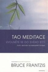 Tao meditácia - Bruce Frantzis