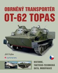 Grada Obrnený transportér OT-62 TOPAS - História, takticko-technické dáta, modifikácia
