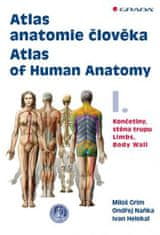 Grada Atlas anatómie človeka I. - Končatiny, stena trupu / Atlas of Human Anatomy I. - Limbs, Body Wall