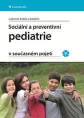 Grada Sociálna a preventívna pediatria v súčasnom poňatí