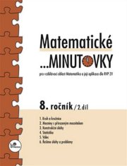 Matematické minútovky pre 8. ročník / 2. diel - Pre vzdelávaciu oblasť Matematika a jej aplykácia podľa RVP ZV