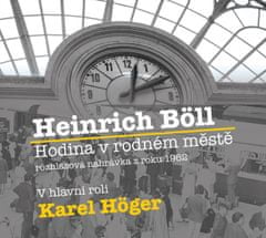 Hodina v rodnom meste - CD (Čítajte Karel Höger)