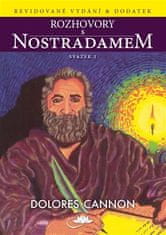 Rozhovory s Nostradamom - zväzok I - Dolores Cannon