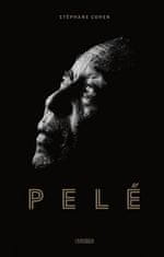 Stéphane Cohen: Pelé