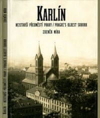 Karlín, najstaršie predmestie Prahy / Prague´s Oldest Suburb