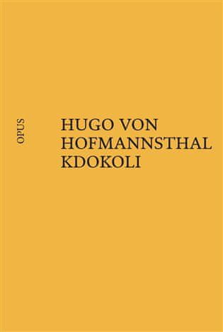Hugo von Hofmannsthal: Kdokoli