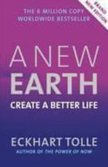 Eckhart Tolle: A New Earth : Create a Better Life