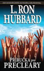 L. Ron Hubbard: Příručka pro Precleary